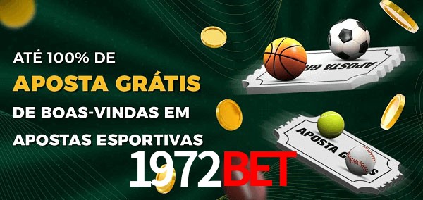 1972bet Ate 100% de Aposta Gratis