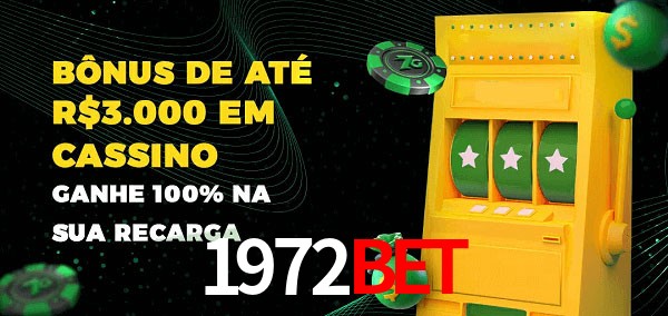 1972bet melhor bônus de depósito