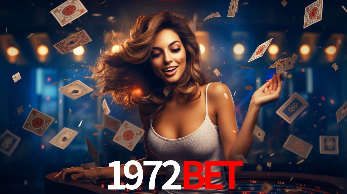 1972bet: Jogos de Caça-Níqueis-Altas Recompensas, Roleta-Velocidade, Blackjack-Desafios Máximos